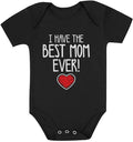 Tstars I Have the Best Mom Ever Baby Bodysuit Newborn Outfit Gift for Baby Shower or First Mother's Day