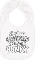 Wild Bobby Kind of Chunky Extra Hunky Humor Infant Premium Jersey Baby Bib