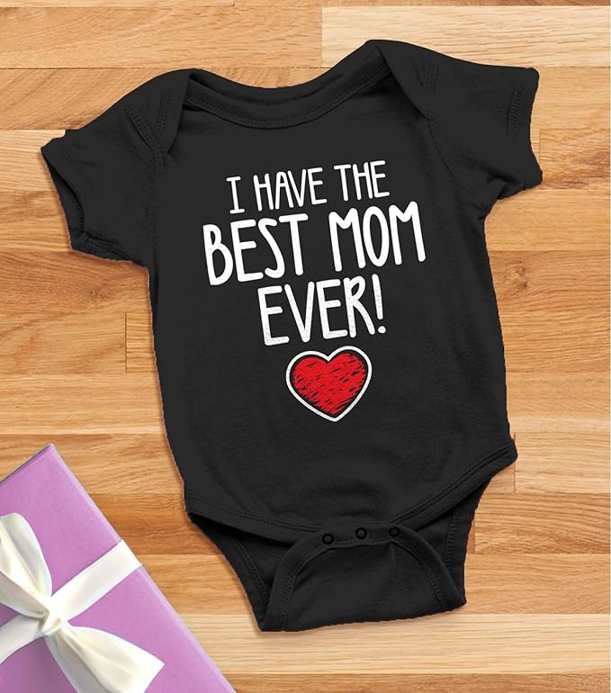 Tstars I Have the Best Mom Ever Baby Bodysuit Newborn Outfit Gift for Baby Shower or First Mother's Day